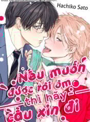 Nếu Muốn Được Tôi Ôm Thì Hãy Cầu Xin Đi!