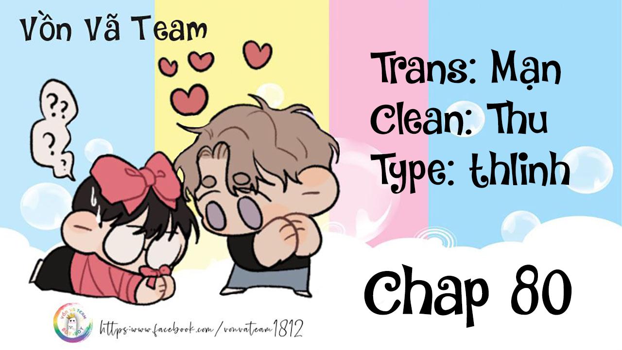 Đặc Chế Cho Riêng Anh - Chap 80