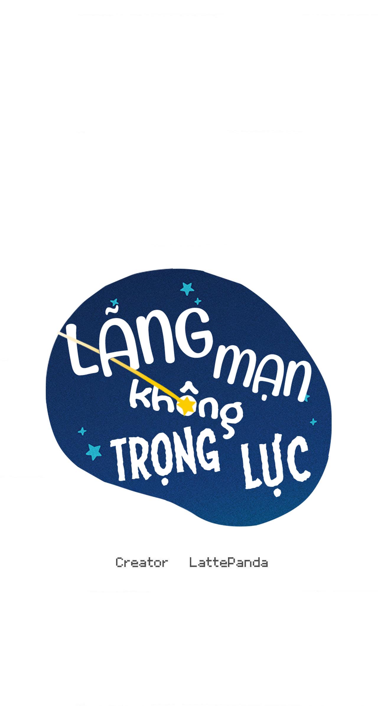 LÃNG MẠN KHÔNG TRỌNG LỰC - Chap 36