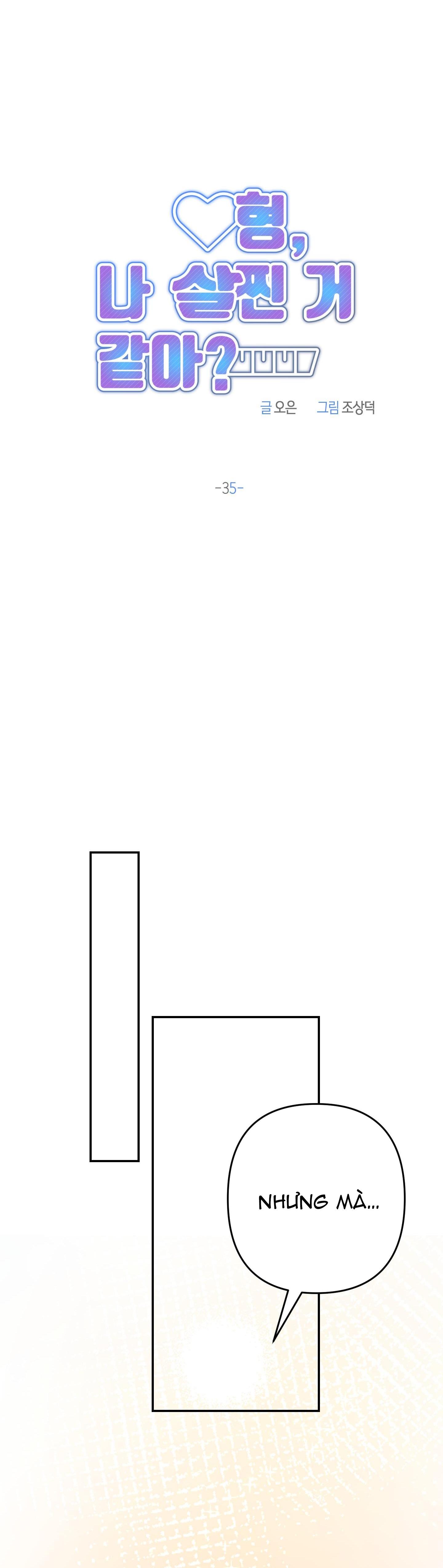 ANH, HÌNH NHƯ EM TĂNG CÂN RỒI - Chap 35