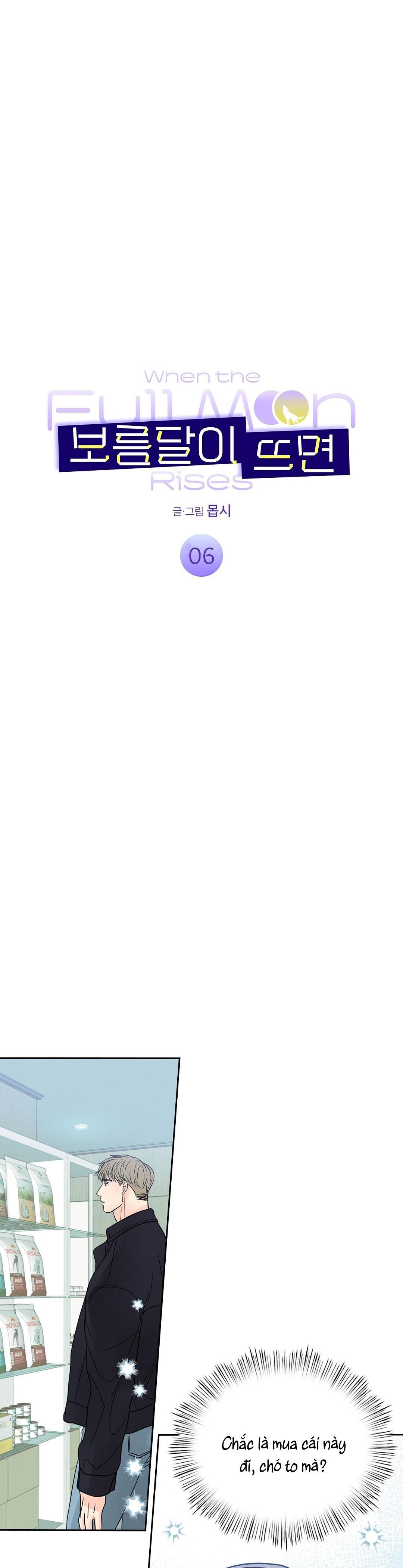 KHI TRĂNG TRÒN MỌC - Chap 6