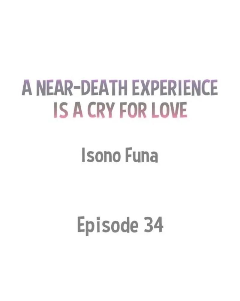 Tiếng Gọi Của Tình Yêu Sau Trải Nghiệm Cận Tử - Chap 34