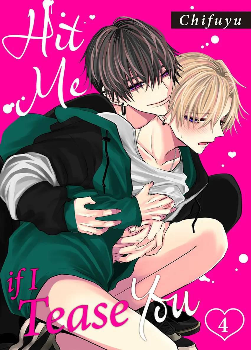 Nếu Tôi Trêu Thì Đánh Tôi Đi - Chap 4