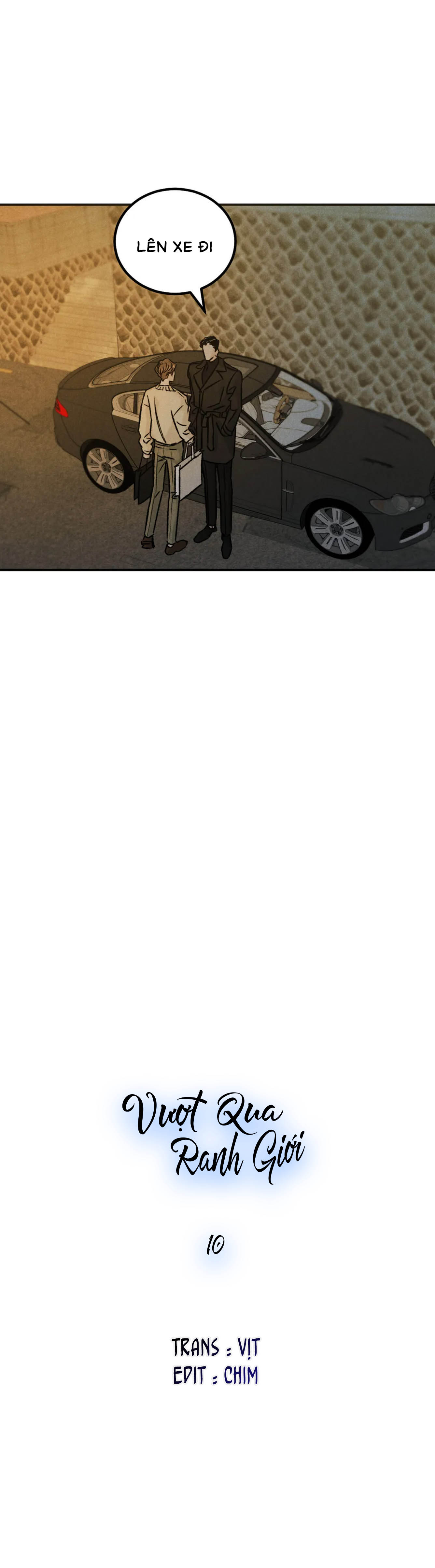 Vượt Qua Ranh Giới - Chap 10 (H)