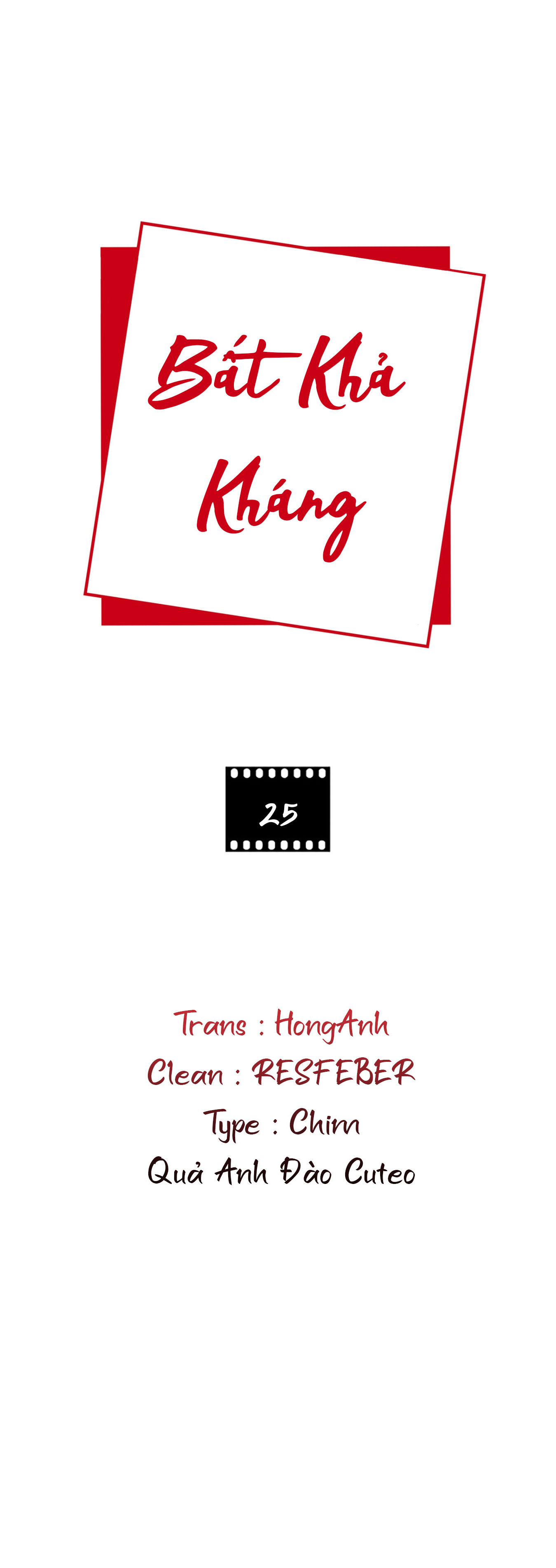 Bất Khả Kháng - Chap 25