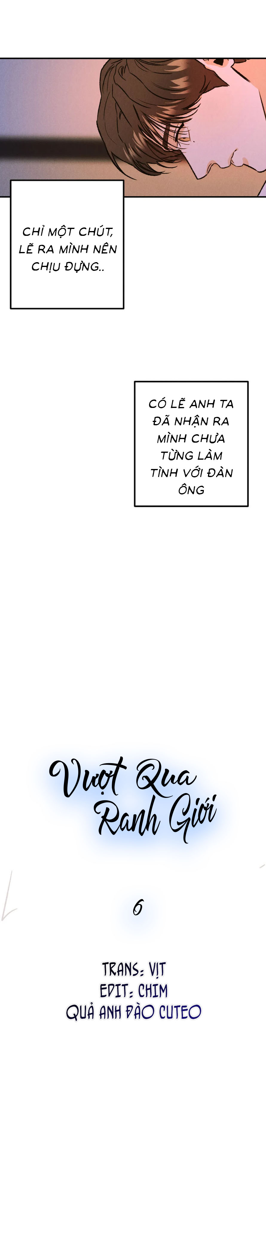 Vượt Qua Ranh Giới - Chap 6 (H)