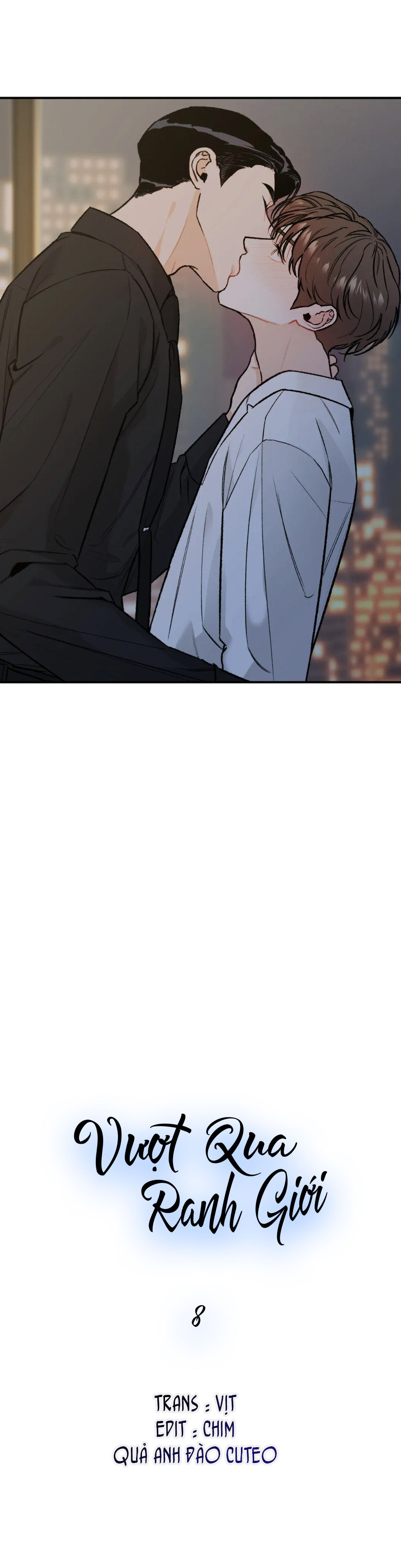 Vượt Qua Ranh Giới - Chap 8 (H)