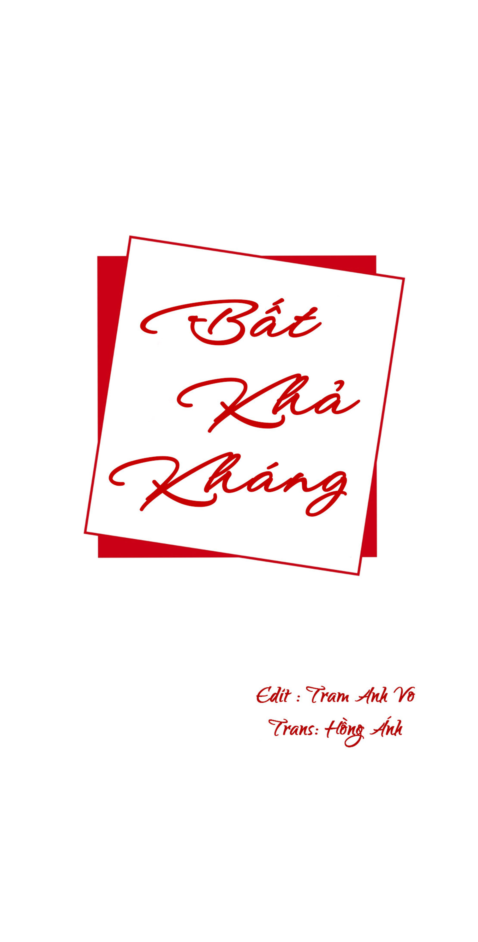 Bất Khả Kháng - Chap 6