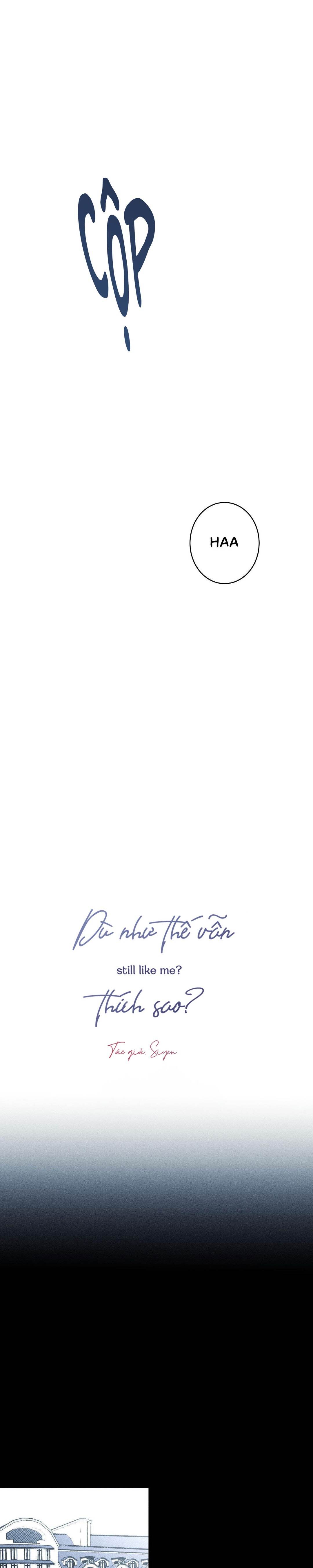 Dù Như Thế Vẫn Thích Sao? - Chap NGOẠI TRUYỆN 1