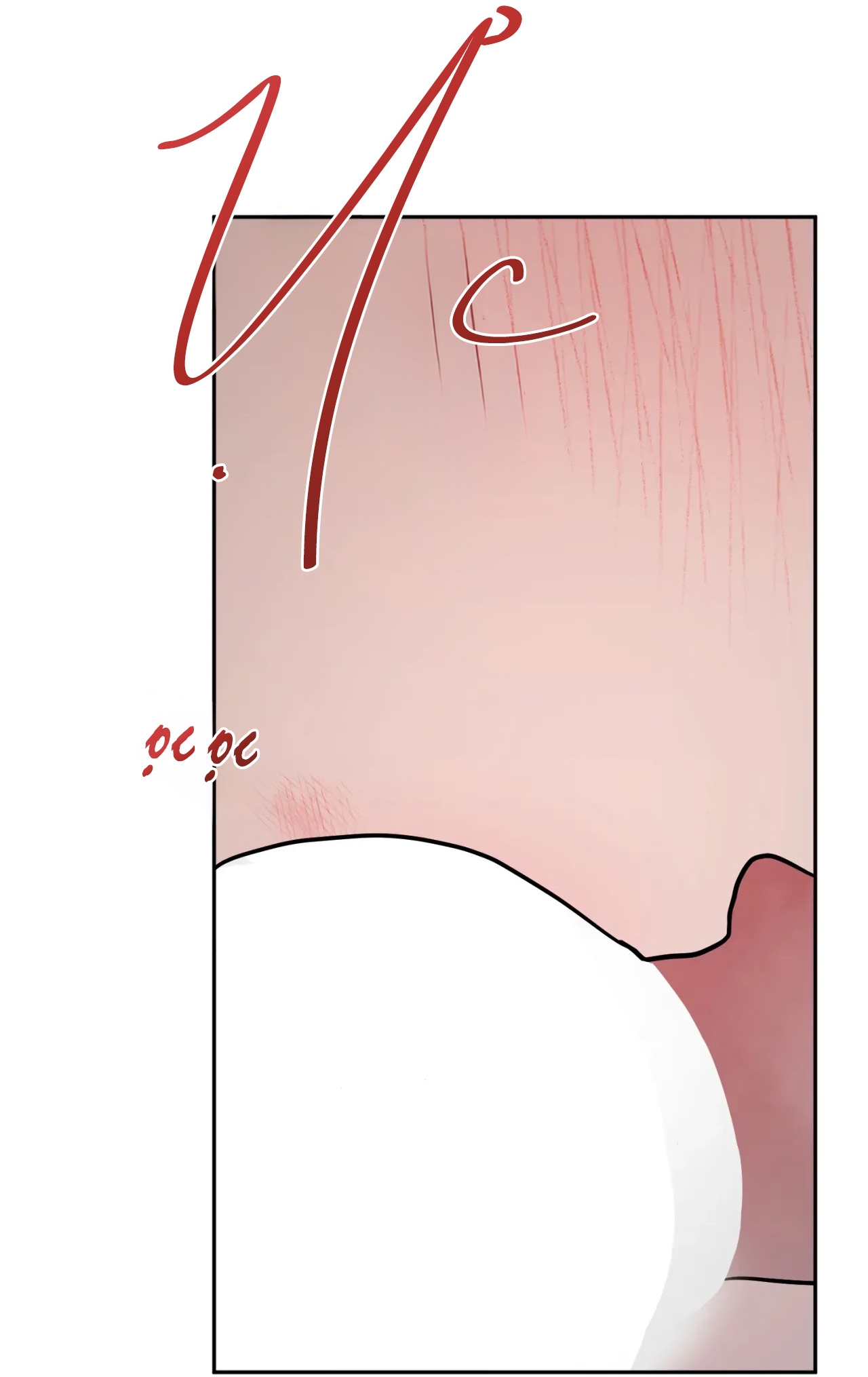 Mối Quan Hệ Đi Quá Giới Hạn - Chap 74 - 19+