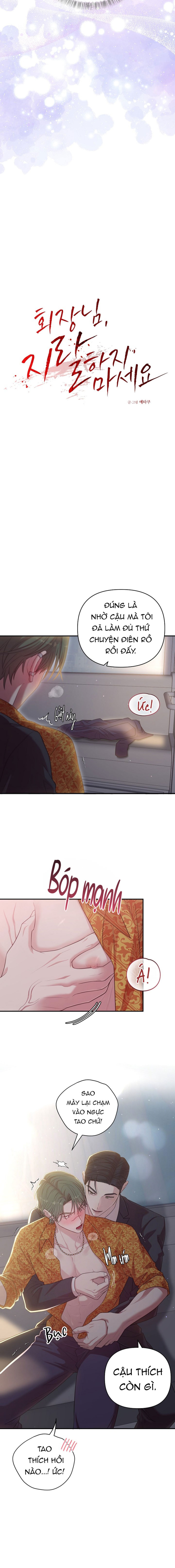 Chủ Tịch, Bớt Điên Dùm! - Chap 10 - 19+
